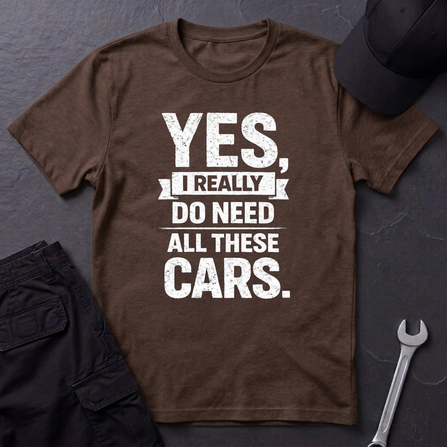 Yes, I Do Need All These Cars T-Shirt