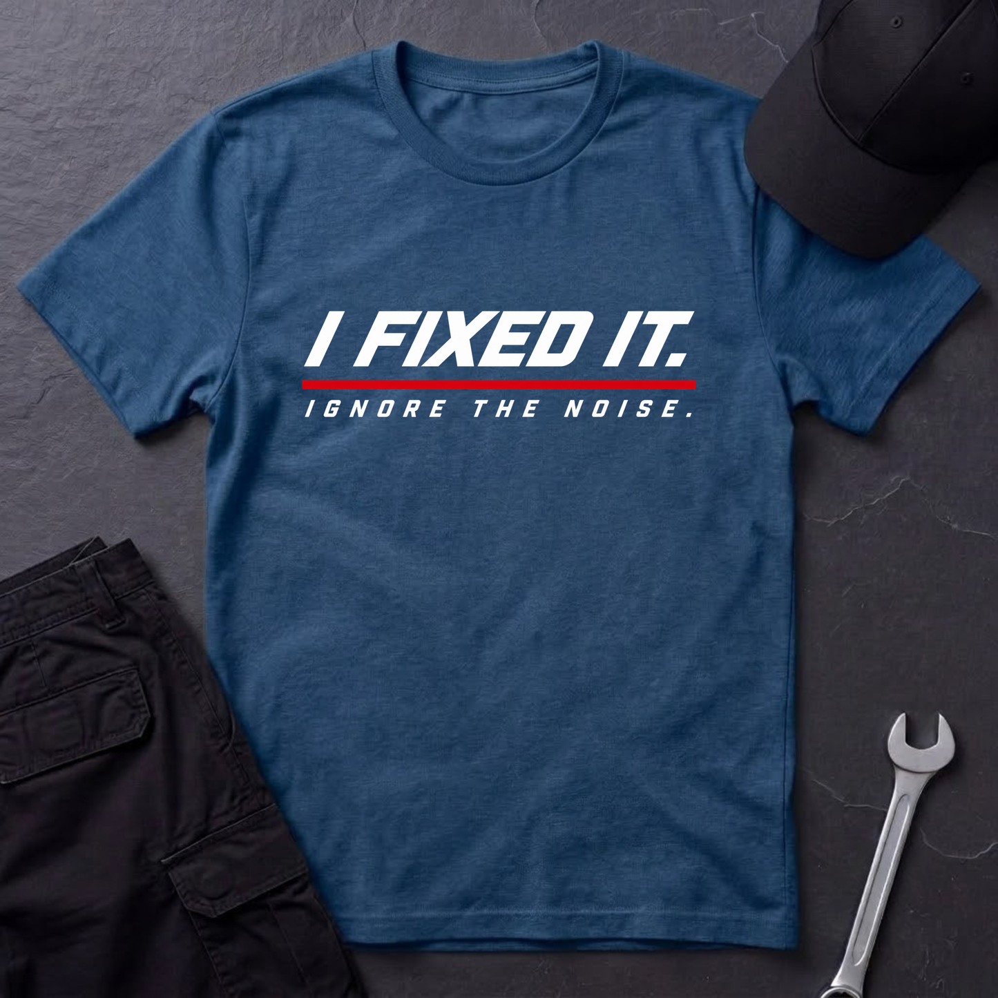 I Fixed It.   T-Shirt