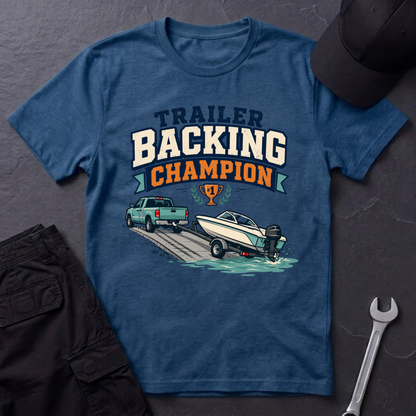 Trailer Backing Champ  T-Shirt