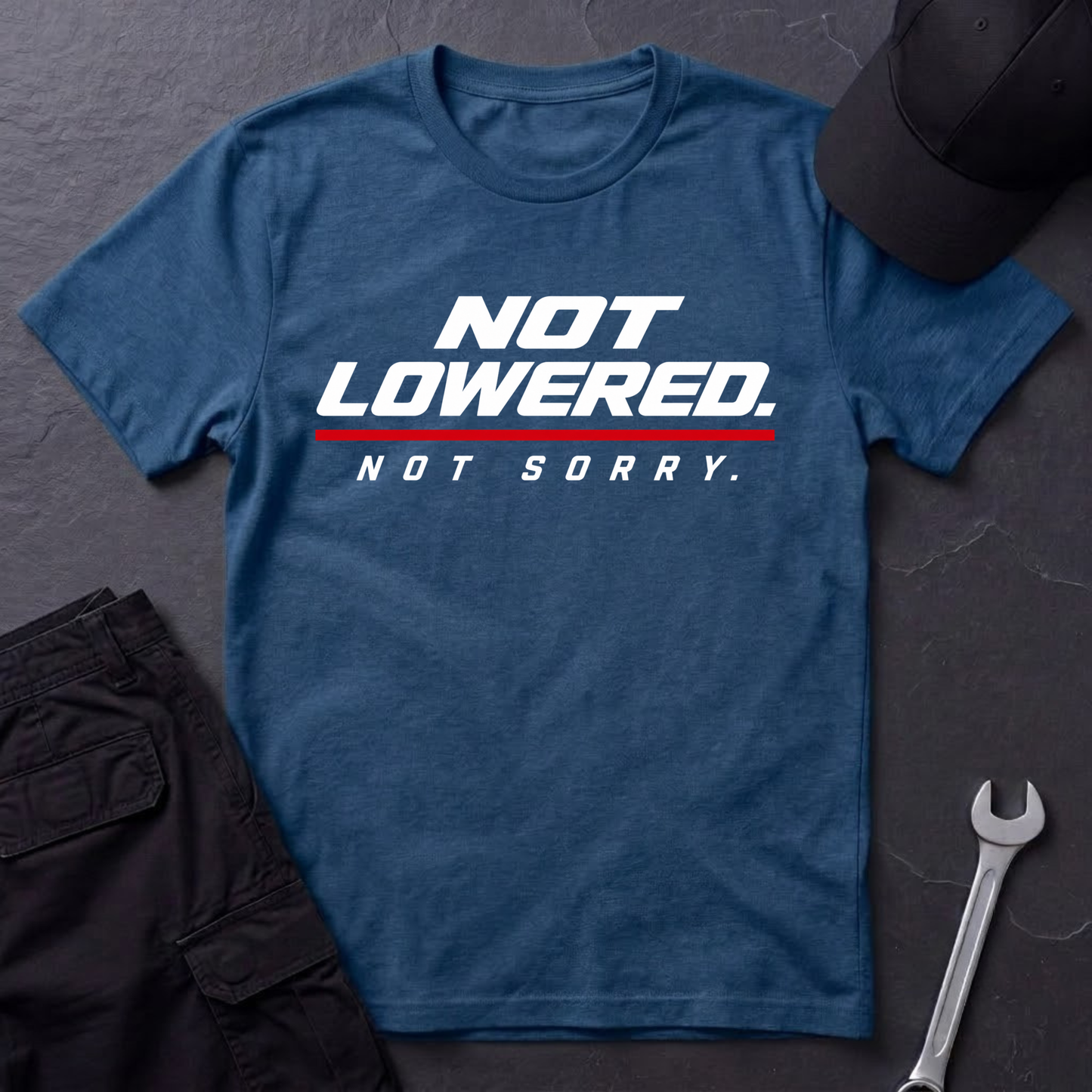 Not Lowered.   T-Shirt