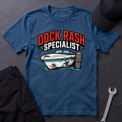 Dock Rash Specialist  T-Shirt