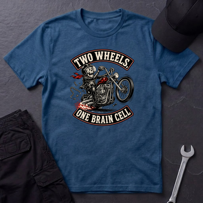 Two Wheels One Brain Cell   T-Shirt