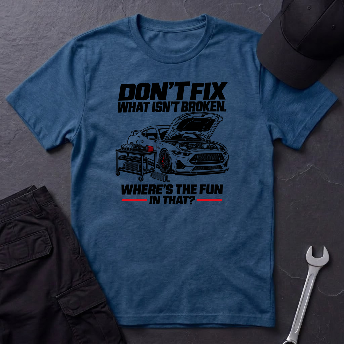 Don't Fix T-Shirt