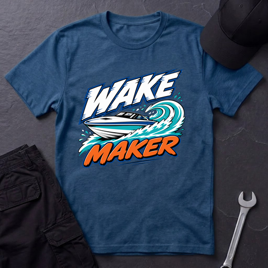 Wake Maker  T-Shirt