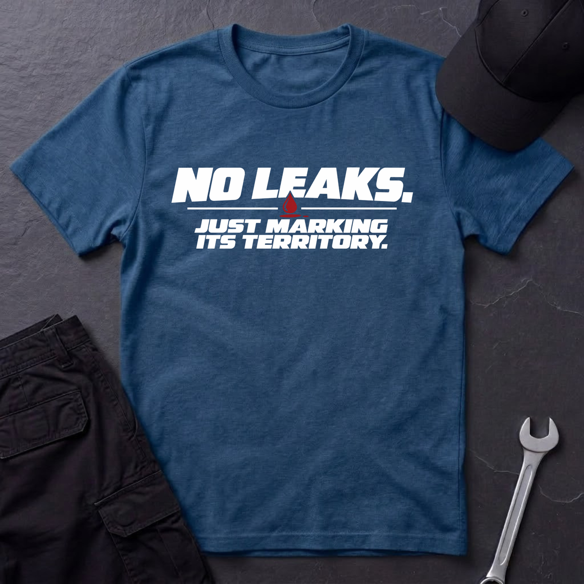 No Leaks.  T-Shirt