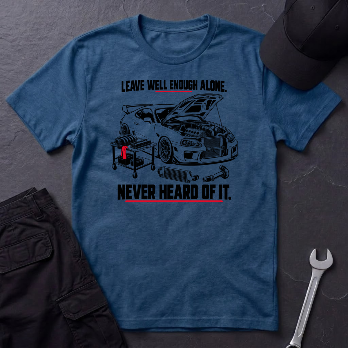 Never Heard Of It.  T-Shirt
