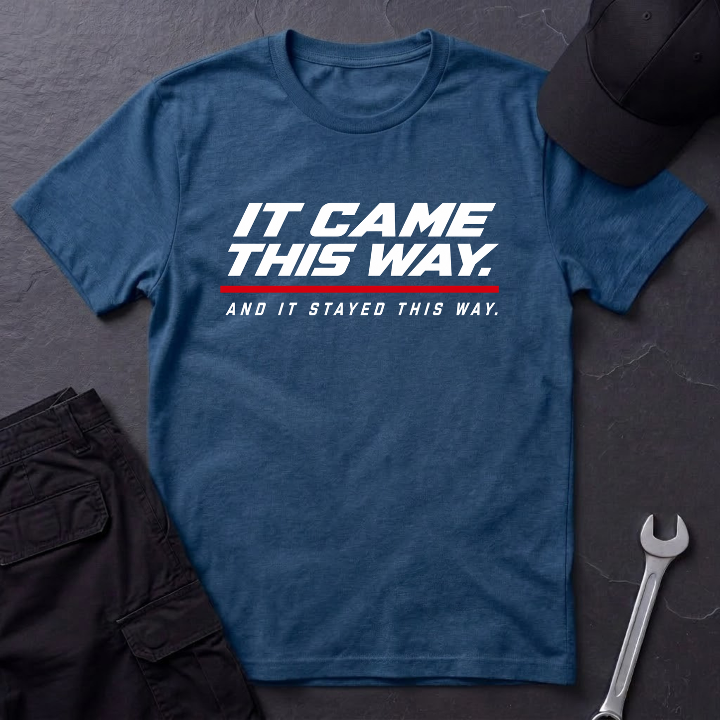 Came This Way.   T-Shirt