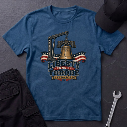 Liberty Runs On Torque   T-Shirt