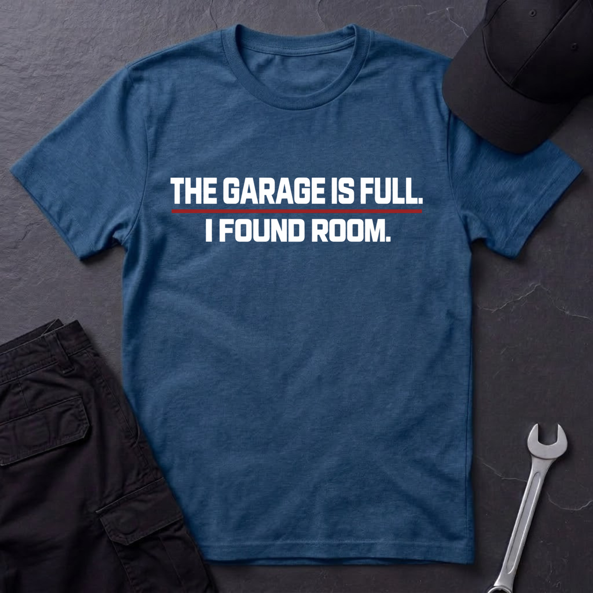 Garage Is Full  T-Shirt
