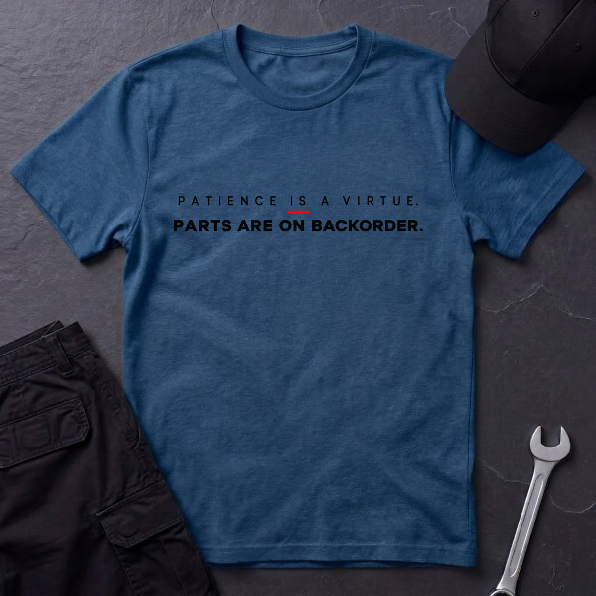 Patience  T-Shirt