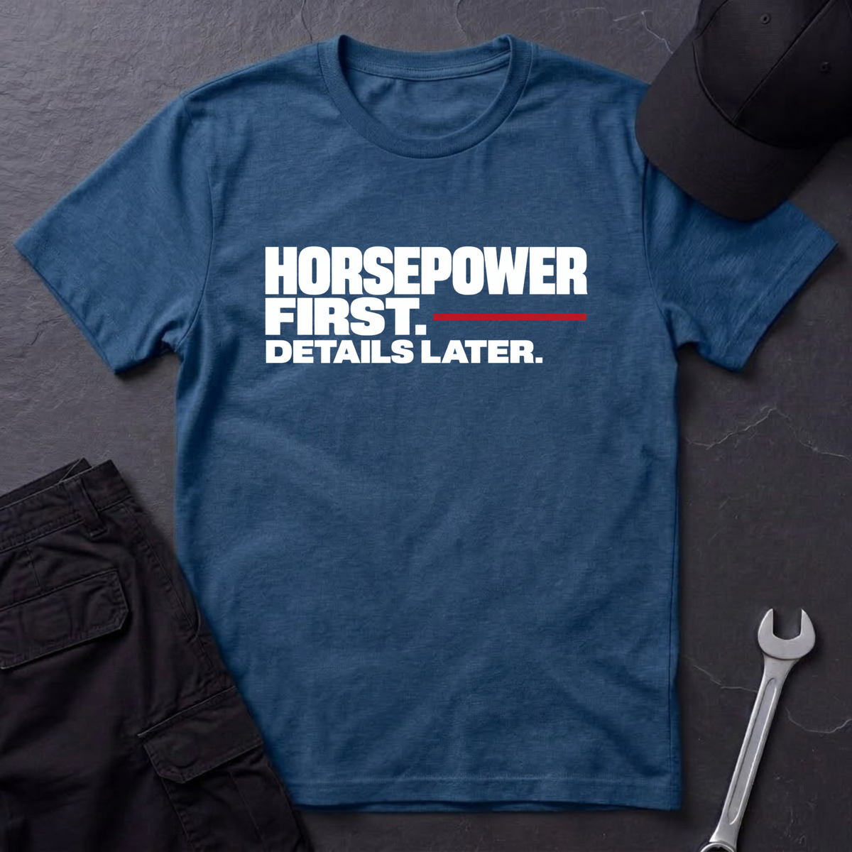 Horsepower First.   T-Shirt