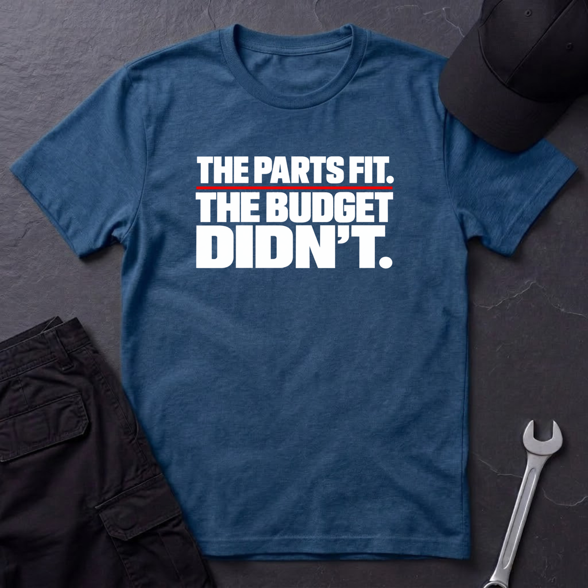 The Parts Fit.  T-Shirt