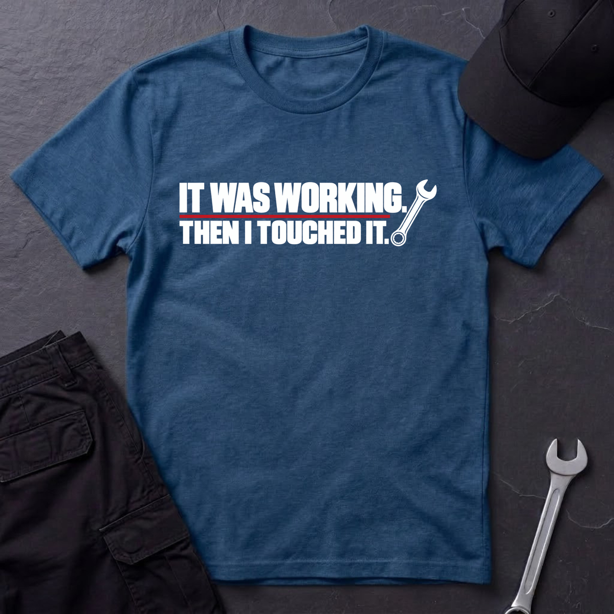 It Was Working.   T-Shirt
