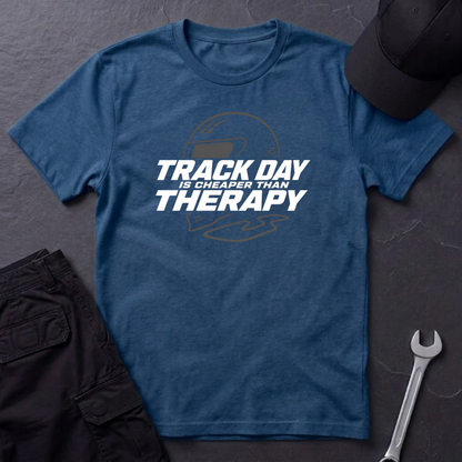 Track Day Therapy   T-Shirt