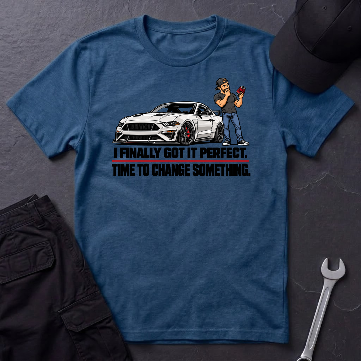 Got It Perfect  T-Shirt