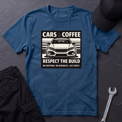 Cars & Coffee Respect The Build T-Shirt