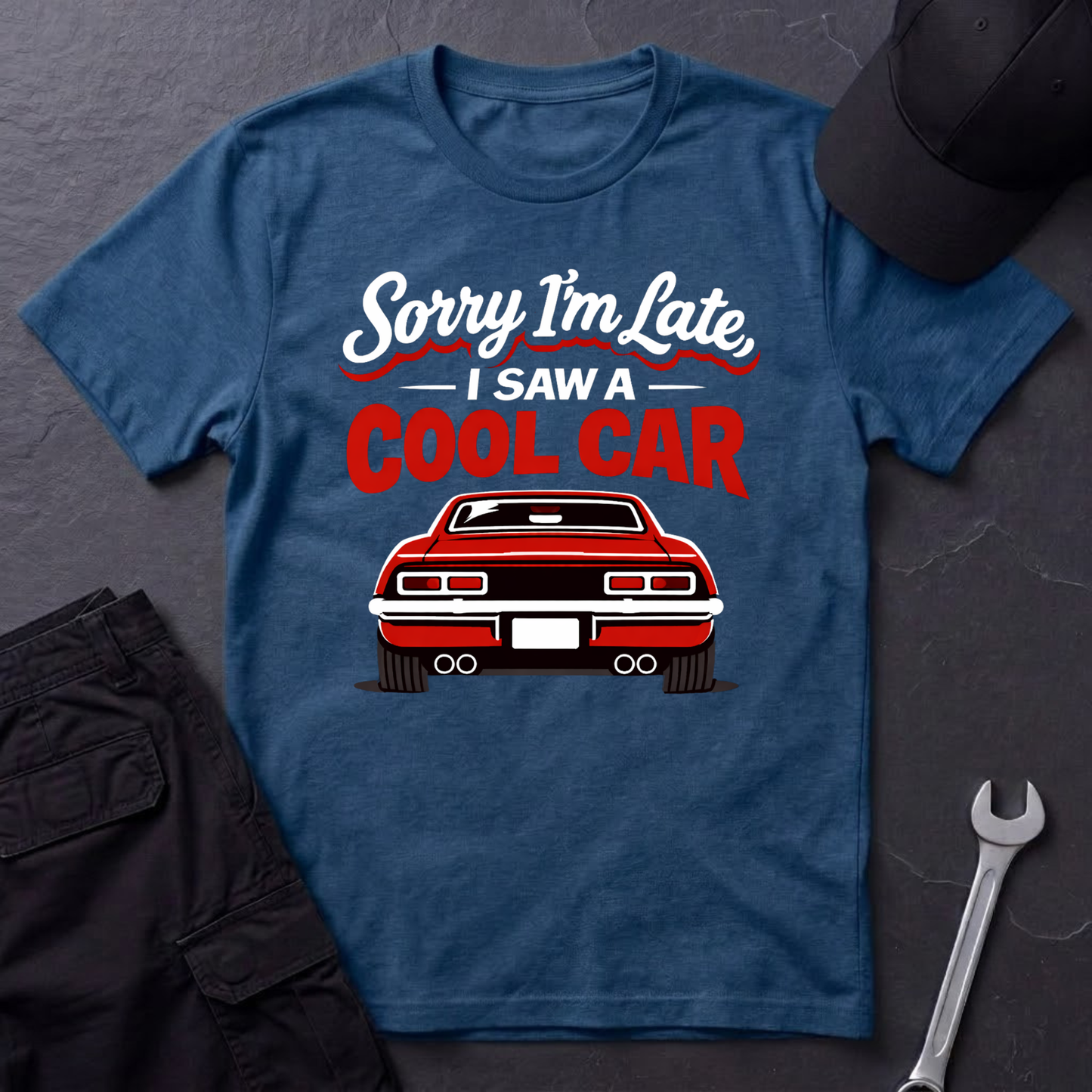 Sorry I'm Late  T-Shirt