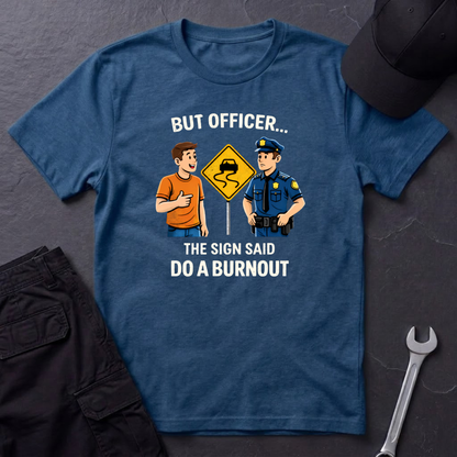 But Officer color T-Shirt