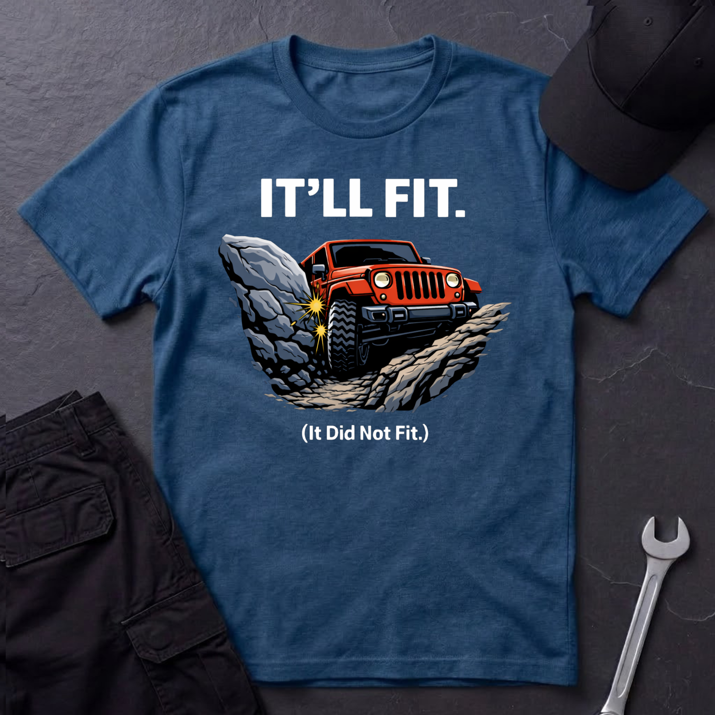 It'll Fit  T-Shirt