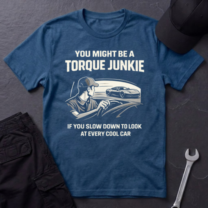 Slow Down To Look At Cars  T-Shirt