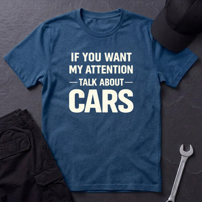 Talk About Cars  T-Shirt