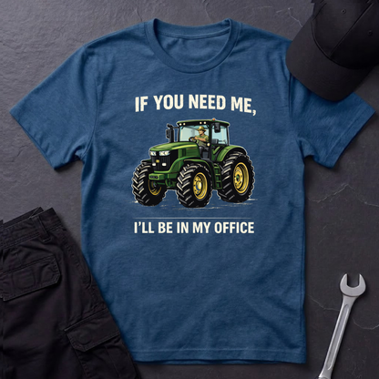 I'll Be In My Office Tractor  T-Shirt