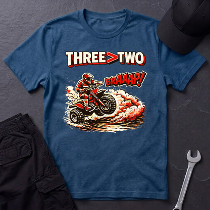 Three > Two  T-Shirt