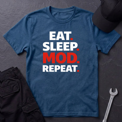 Eat. Sleep. Mod. Repeat. T-Shirt