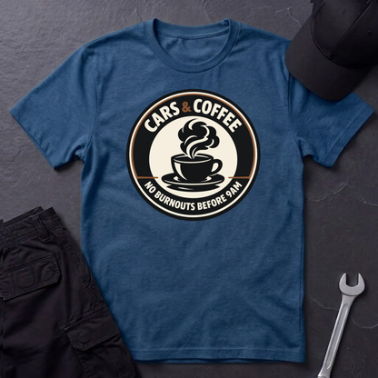 No Burnouts Before 9:00 AM T-Shirt