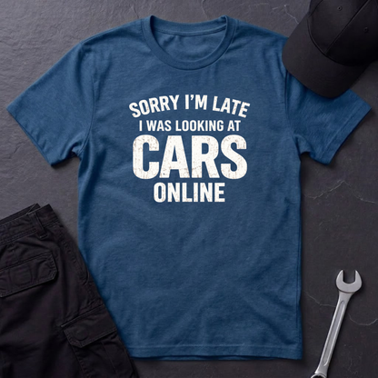 Sorry I'm Late T-Shirt