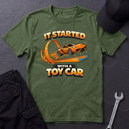 It Started With A Toy Car   T-Shirt