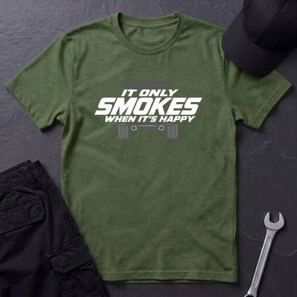 Smokes When It's Happy   T-Shirt