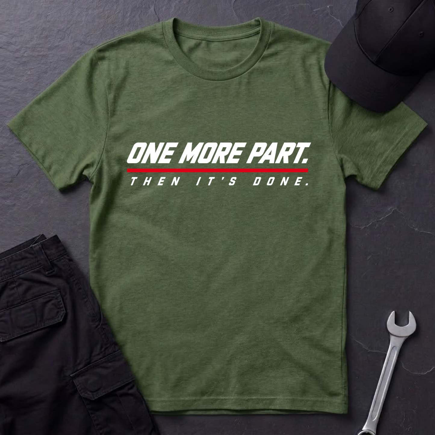 One More Part.   T-Shirt