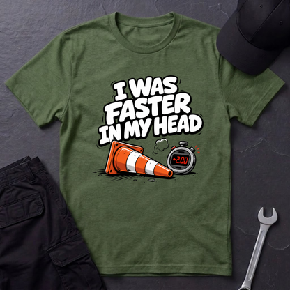Faster In My Head  T-Shirt