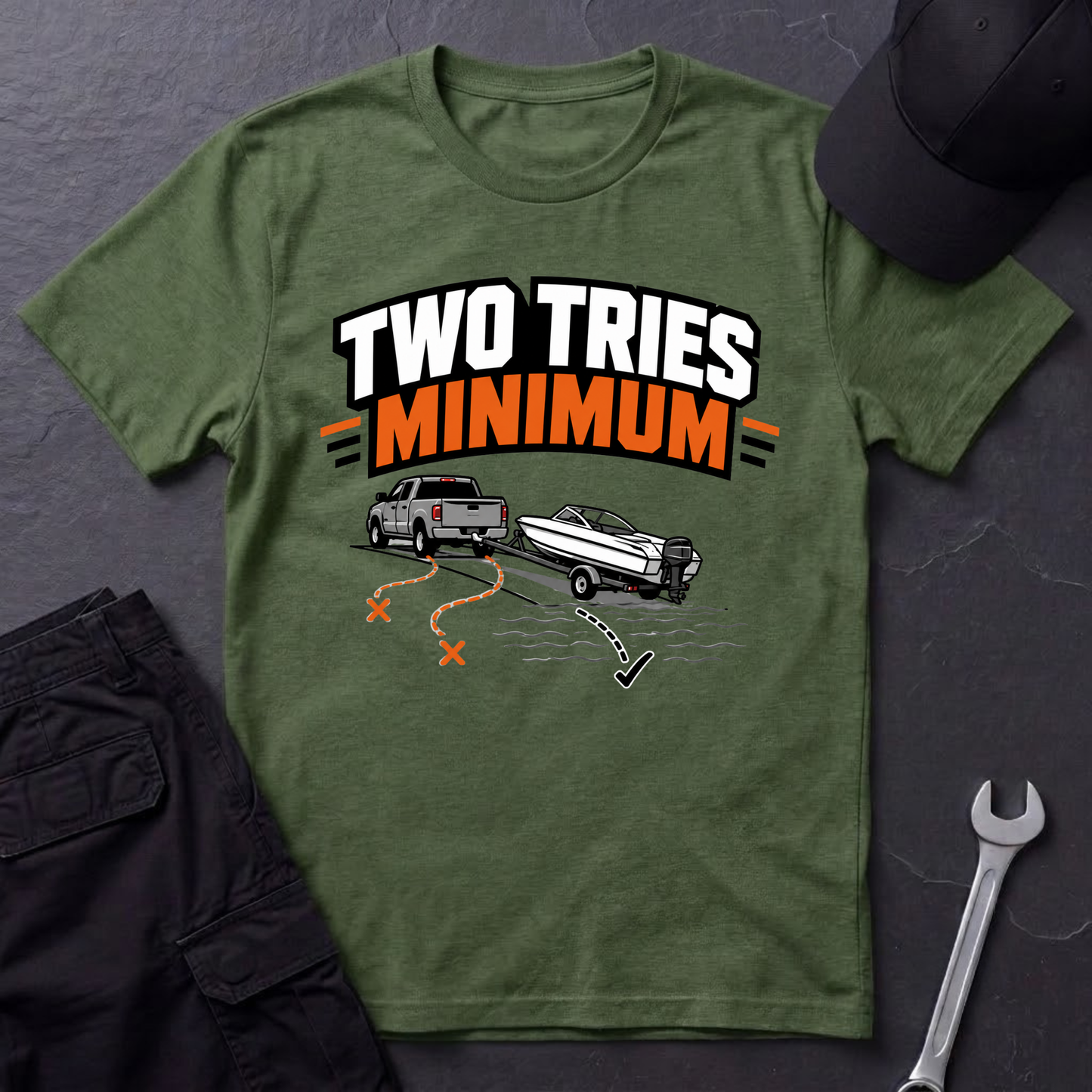 Two Tries Minimum  T-Shirt