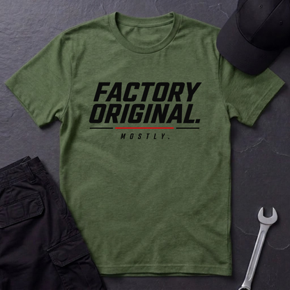 Factory Original  T-Shirt