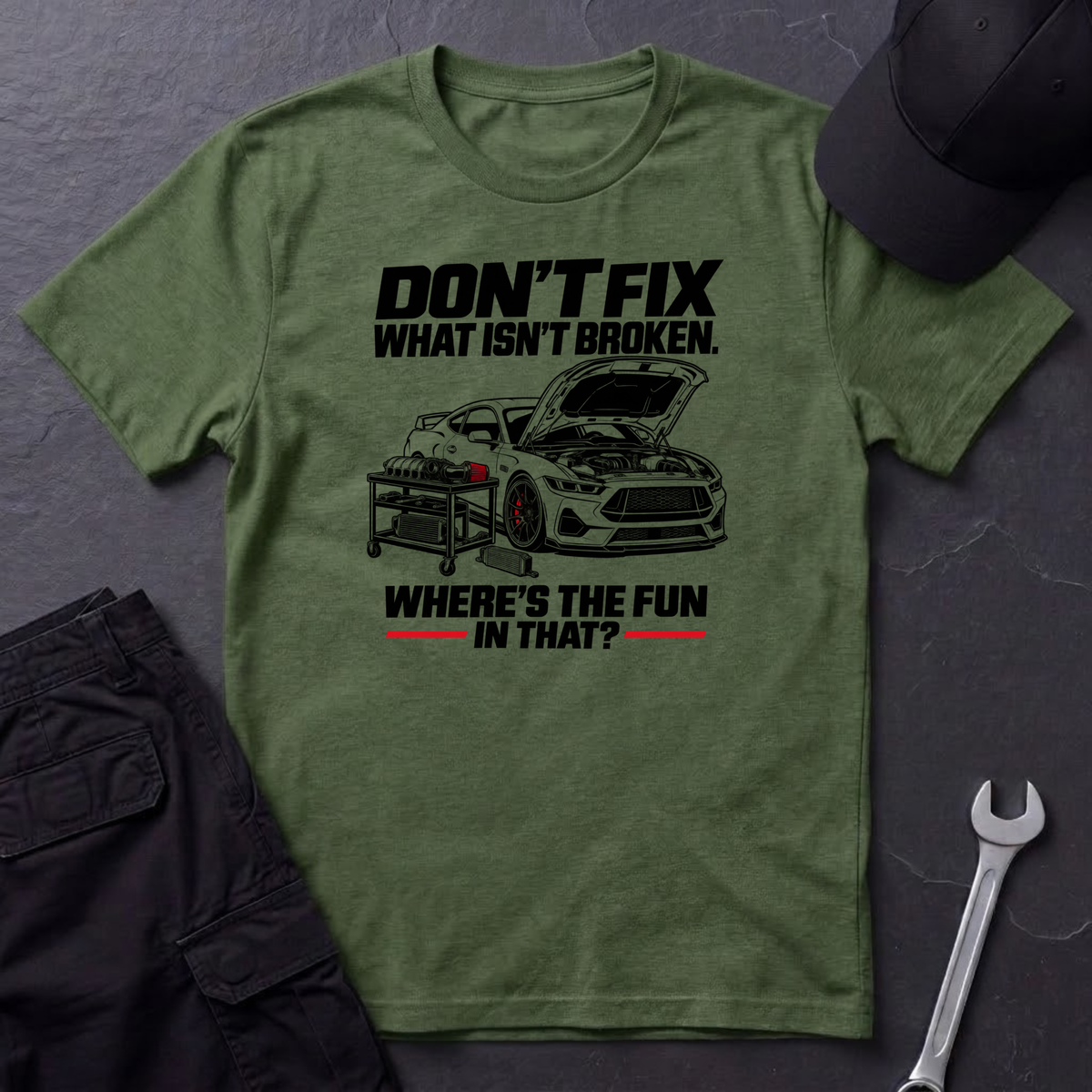 Don't Fix T-Shirt