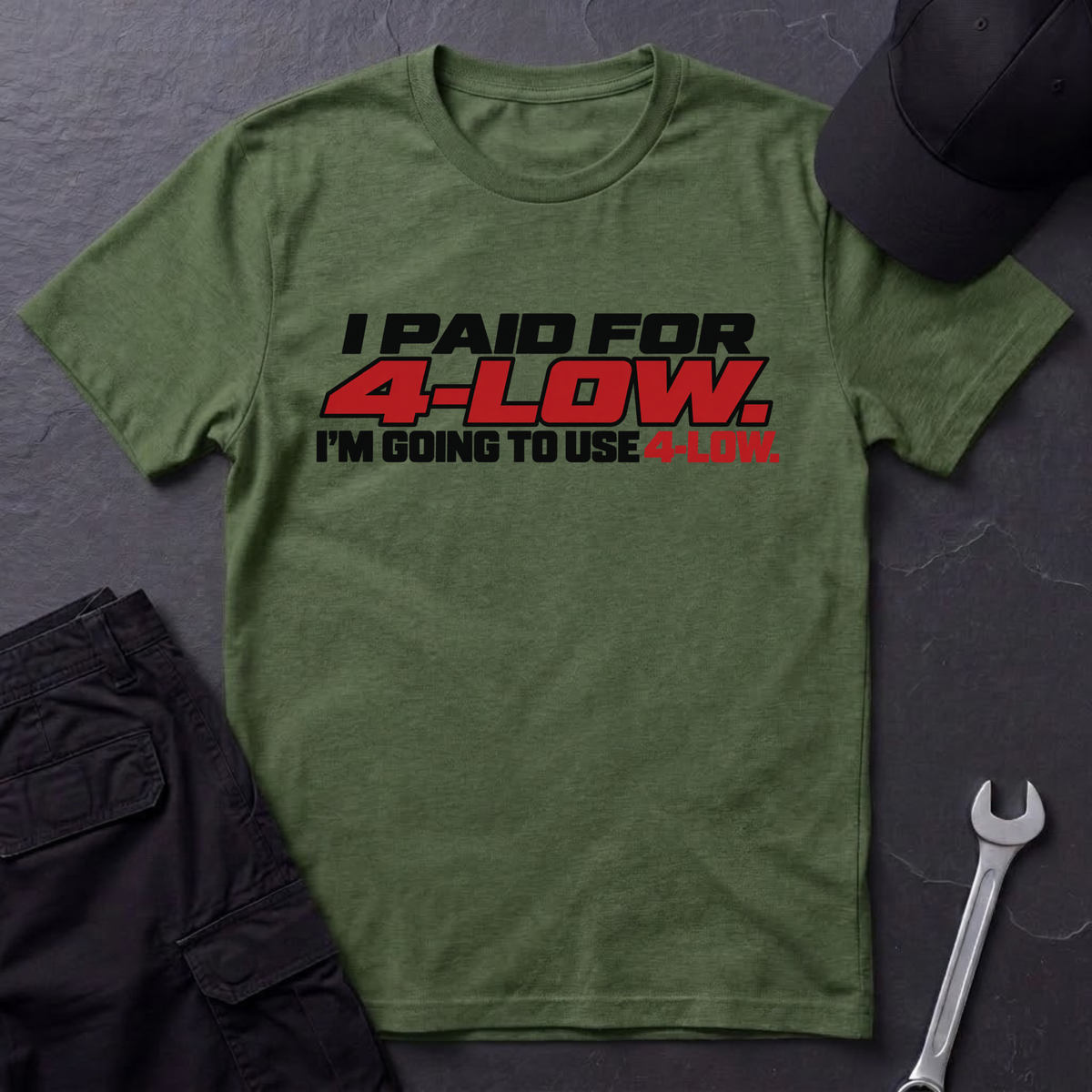 Paid For 4-Low  T-Shirt