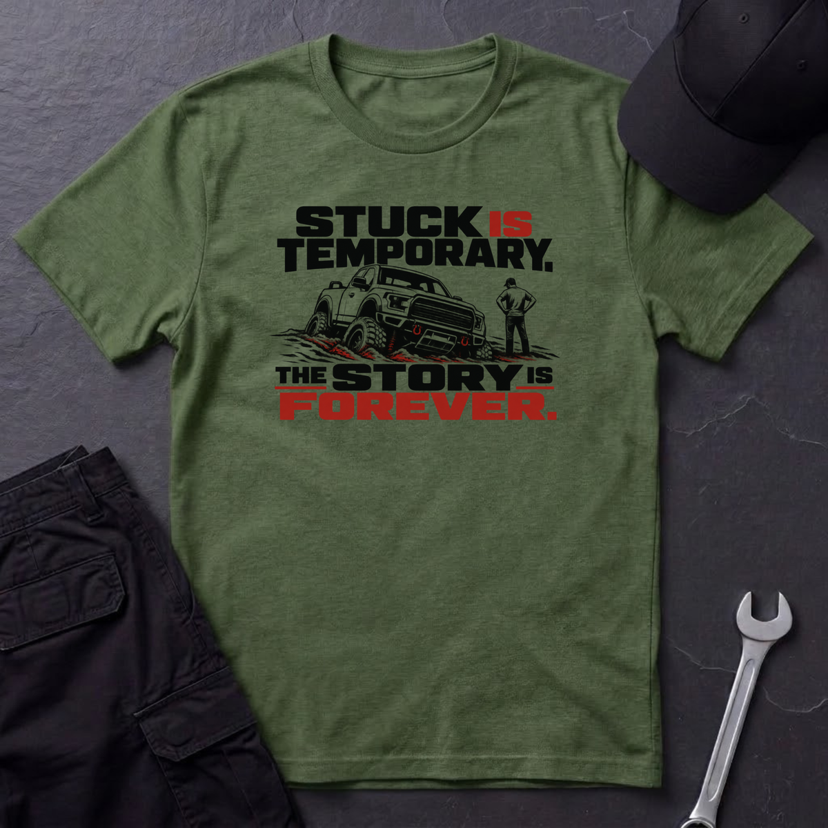 Stuck Is Temporary   T-Shirt