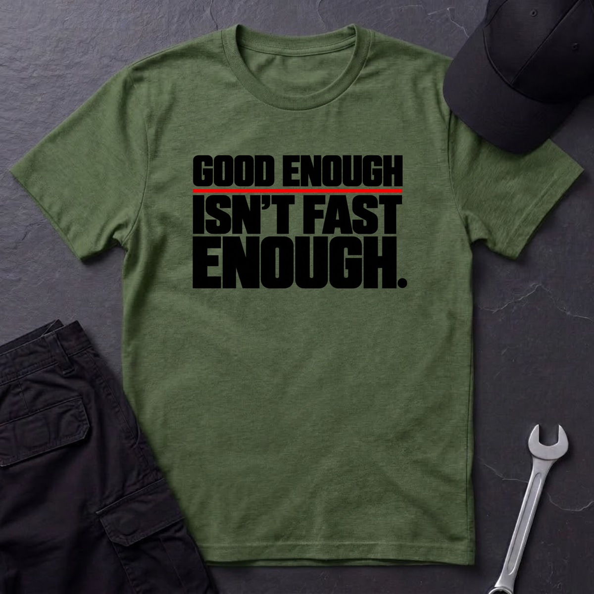 Isn't Fast Enough  T-Shirt
