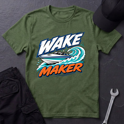 Wake Maker  T-Shirt