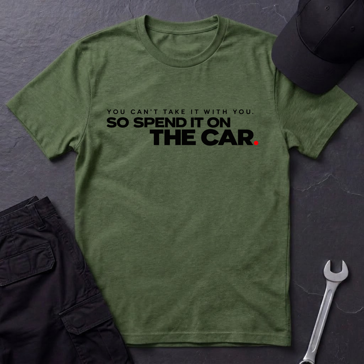 You Can't Take It  T-Shirt