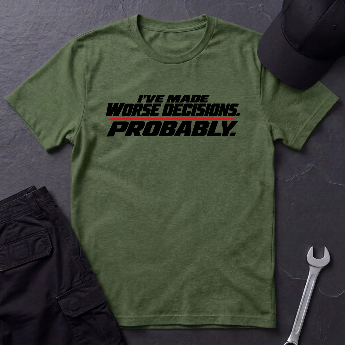 Worse Decisions  T-Shirt