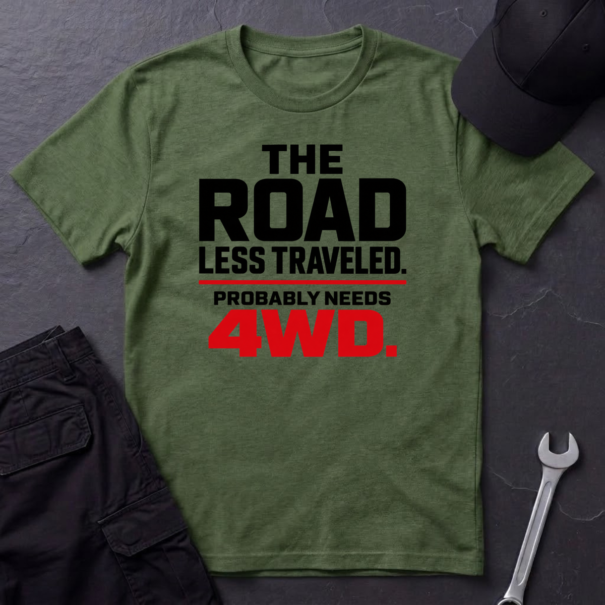 Needs 4WD  T-Shirt