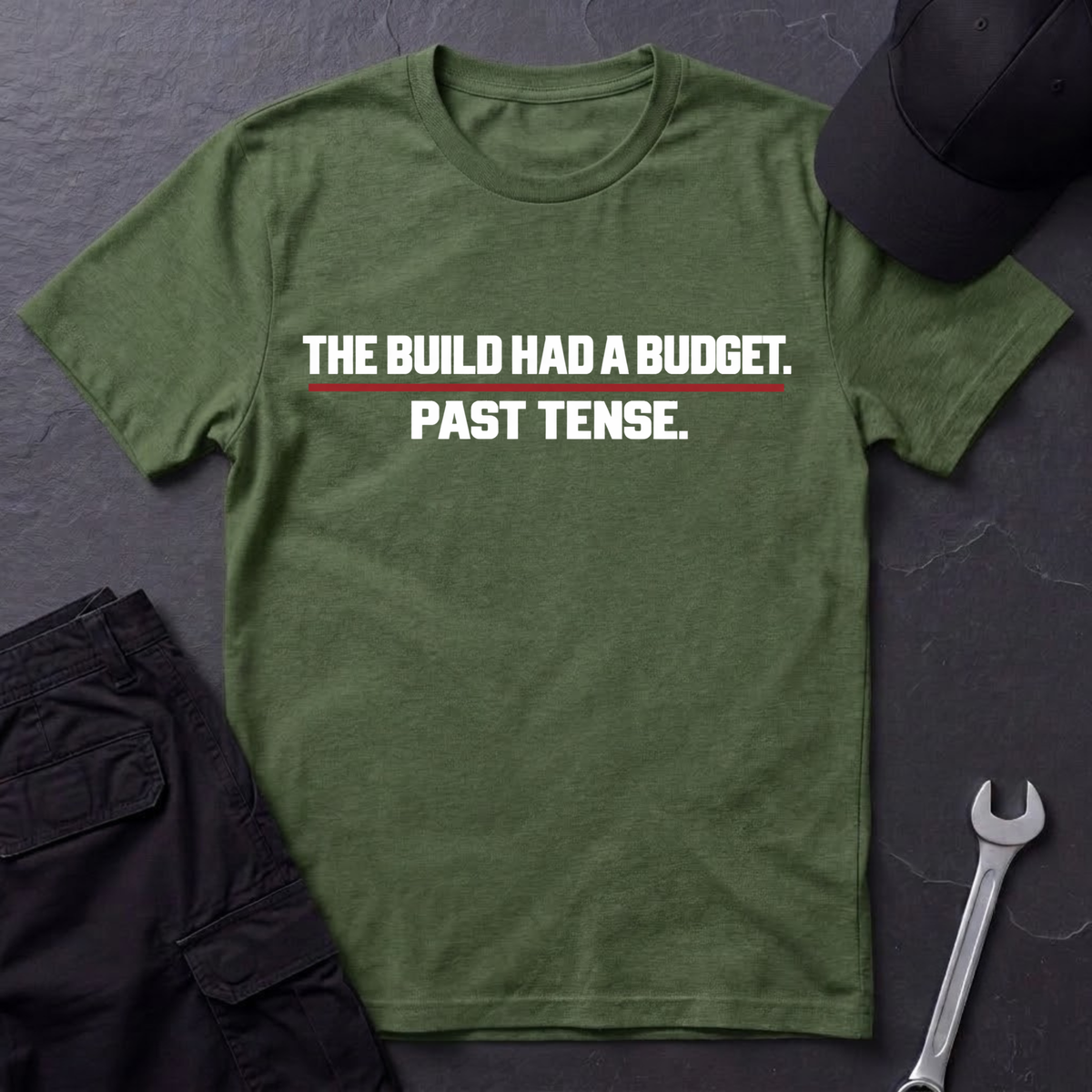 Had A Budget  T-Shirt