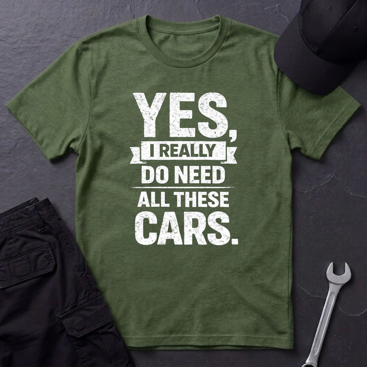 Yes, I Do Need All These Cars T-Shirt