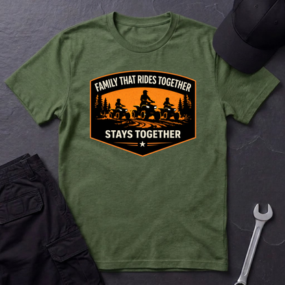 Family That Rides Together Quads T-Shirt