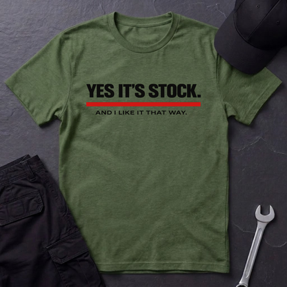 Yes It's Stock  T-Shirt