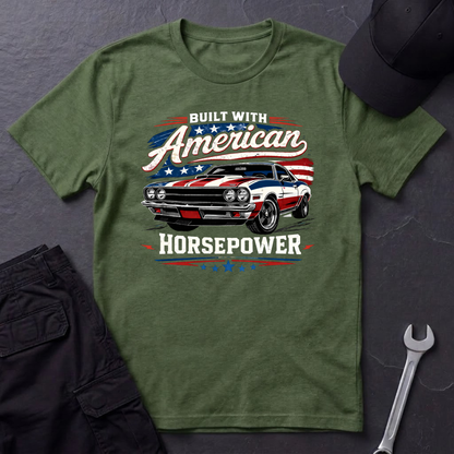 Built With American Horsepower T-Shirt