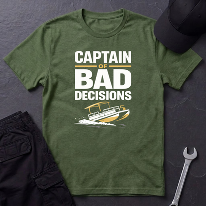 Captain Of Bad Decisions T-Shirt